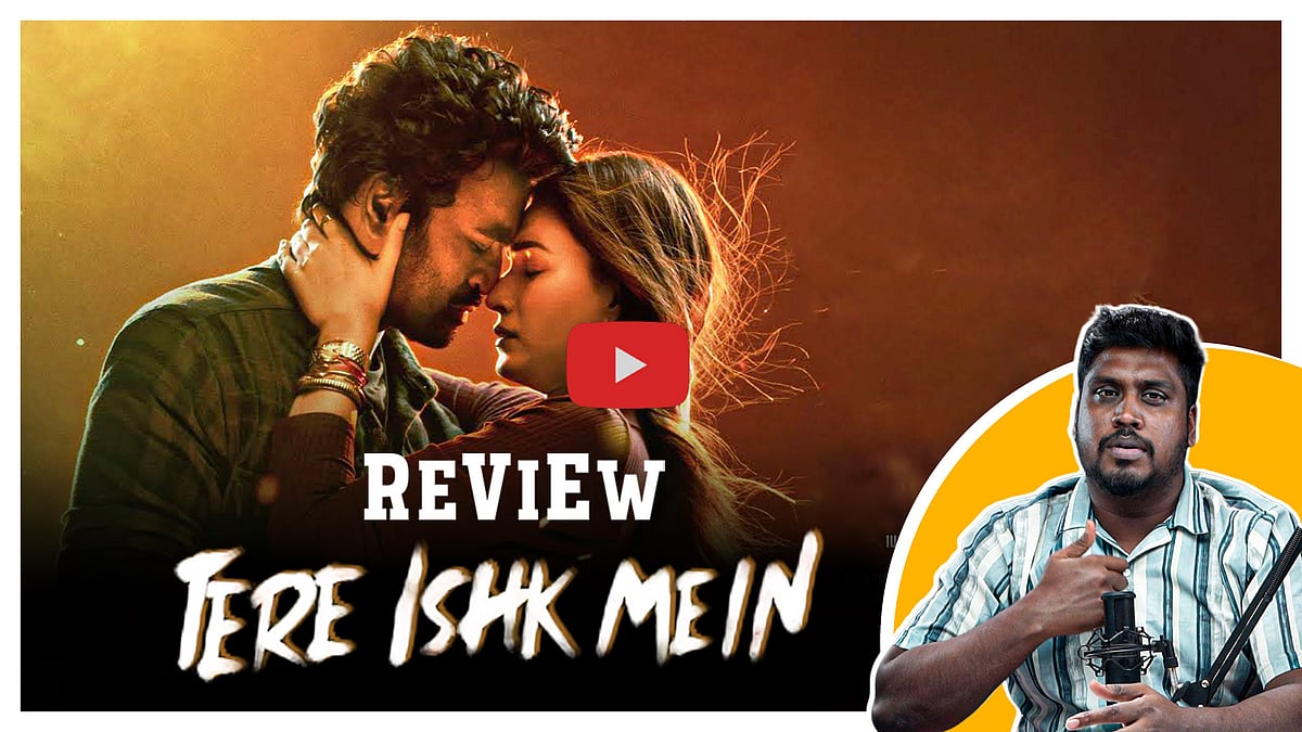 Tere Ishk Mein movie review | Dhanush | Kriti Sanon